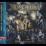 Silver Bullet - Mooncult '2019