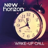 New Horizon - Wake-Up Call '2015 - Album