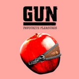 Gun - Favourite Pleasures (Deluxe Edition) '2017