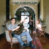 Luke Winslow-King - Everlasting Arms '2014