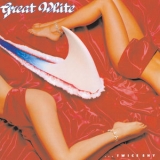 Great White - Twice Shy (Expanded Edition) '1989