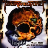 Tourniquet - Where Moth And Rust Destroy [with Marty Friedman] '2003 - Album