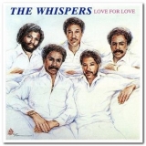 The Whispers - Love For Love '1983