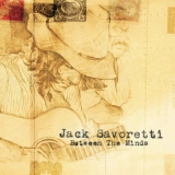 Jack Savoretti - Between The Minds '2007