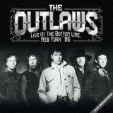 The Outlaws - Live At The Bottom Line, New York '86 (Remastered) '2016