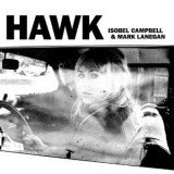 Isobel Campbell - Hawk '2010