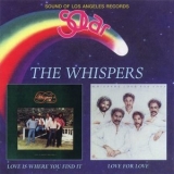 The Whispers - Love Is Where You Find It / Love For Love '2002