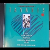 Tavares - The Heart & Soul Of Tavares '1990