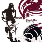 Claude Hay - Kiss the Sky '2007