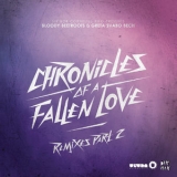 The Bloody Beetroots - Chronicles of a Fallen Love (Remixes, Pt. 2) '2013