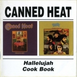 Canned Heat - Hallelujah / Cook Book '2003