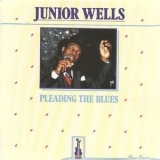 Junior Wells - Pleading the Blues '2013