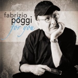Fabrizio Poggi - For You '2020