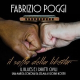 Fabrizio Poggi - Il soffio della liberta' (Il blues e i diritti civili: una marcia sonora da Selma ai giorni nostri) '2015