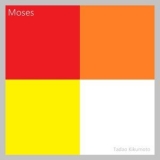 Moses - Tadao Kikumoto '2021 - Album