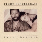 Teddy Pendergrass - Truly Blessed '1990