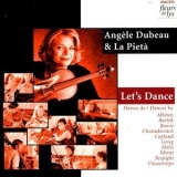 Angele Dubeau & La Pieta - Lets Dance '1999