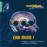 Meridian Arts Ensemble - Ear Mind I '1998 - Album