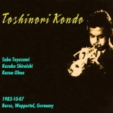 Toshinori Kondo - 1983-10-07, Borse, Wuppertal, Germany '1983 - Bootleg