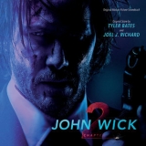 Tyler Bates - John Wick: Chapter 2 (Original Motion Picture Soundtrack) '2017 - Soundtrack