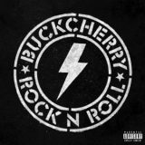 Buckcherry - Rock 'N' Roll (Deluxe) '2015