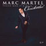 Marc Martel - Thank God it's Christmas '2020