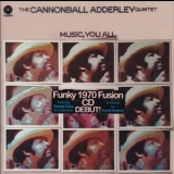 The Cannonball Adderley Quintet - Music, You All '1976