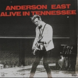 Anderson East - Alive In Tennessee '2019