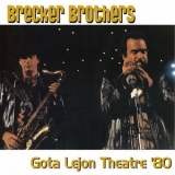 The Brecker Brothers - 1980-05-17, Gota Lejon Theatre, Stockholm, Sweden '1980