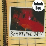 Jakob Bro - Beautiful Day '2002