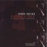 John Hicks - Fathas Day-An Earl Hines Songbook '2003 - Album