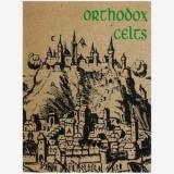 Orthodox Celts - Orthodox Celts (Special Edition) '2001 - Album