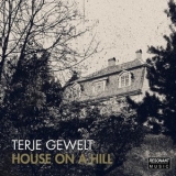 Terje Gewelt - House on a Hill '2020