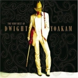 Dwight Yoakam - The Very Best of Dwight Yoakam '2004