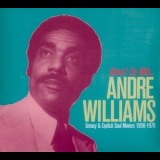 Andre Williams - Movin On: Greasy and Explicit Soul Movers 1956-1970 '2005