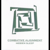 Combative Alignment - Hidden Sleep '2005
