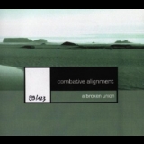 Combative Alignment - A Broken Union '2007