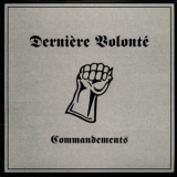 Derniere Volonte - Commandements '2000