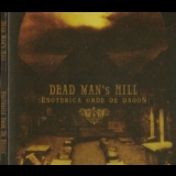 Dead Man's Hill - Esoterica Orde De Dagon '2005