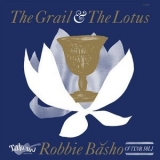 Robbie Basho - The Grail & The Lotus '1996