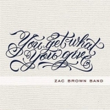 Zac Brown Band - You Get What You Give '2011 - Album