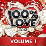 Audiogroove - 100% Love 2013, Vol. 1 '2013