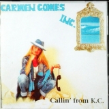 Carmen Gomes Inc. - Callin' From K.C. '1997