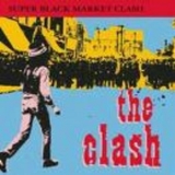 The Clash - Super Black Market Clash '1994