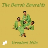 The Detroit Emeralds - Greatest Hits '2019