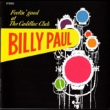 Billy Paul - Feelin Good At The Cadillac Club '1968