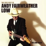 Andy Fairweather Low - The Very Best Of  - The Low Rider '2008
