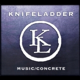 Knifeladder - Music/concrete '2009