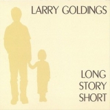 Larry Goldings - Long Story Short '2007