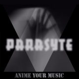 Anime your Music - Parasyte '2020